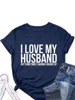 I Love My Husband Tee