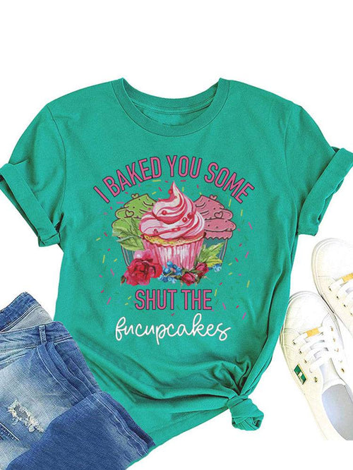 Bake Some Fucupcakes Tee