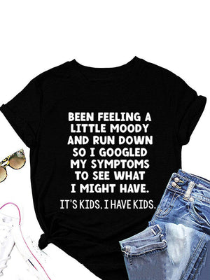 I Have Kids Tee