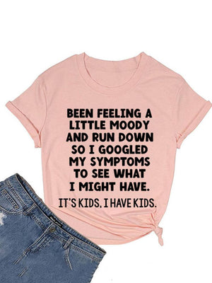 I Have Kids Tee