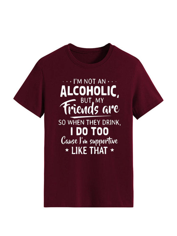 I'm Not An Alcoholic Tee