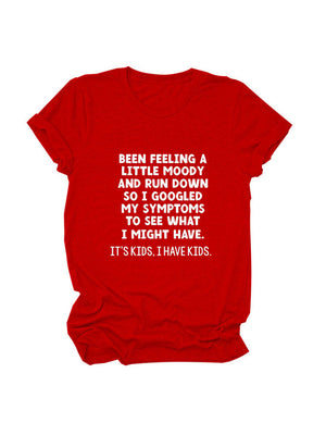 I Have Kids Tee