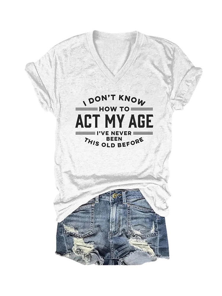 Act My Age Tee